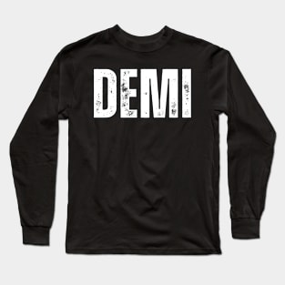 Demi Name Gift Birthday Holiday Anniversary Long Sleeve T-Shirt